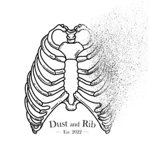 The Dust and Rib Podcast