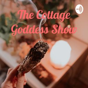 The Cottage Goddess Show