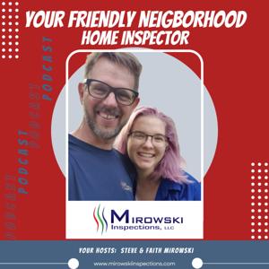 Your Friendly Neighborhood Home Inspector