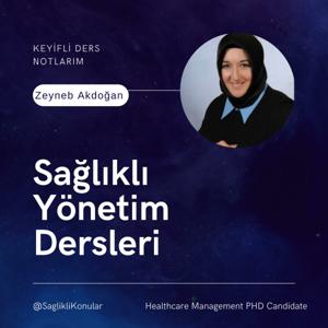Sağlıklı Yönetim Dersleri