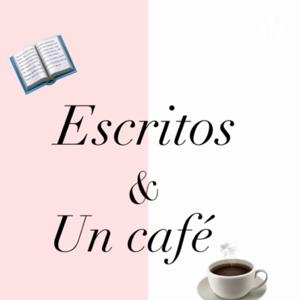 Escritos y un café