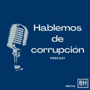 Hablemos de Corrupción