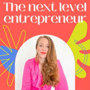 The Next Level Entrepreneur
