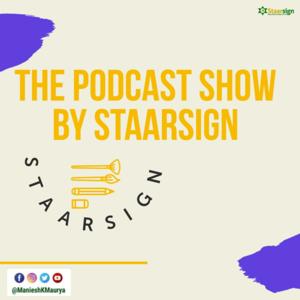 The Podcast Show By STAARSIGN