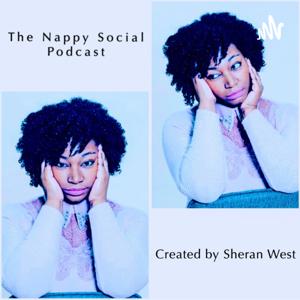 The Nappy Social Podcast