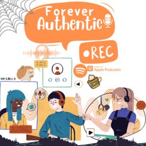 Forever Authentic