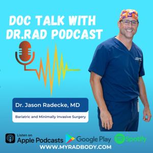 Doc Talk with Dr.Rad, MD.