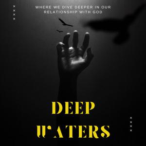 Deep Waters Podcast