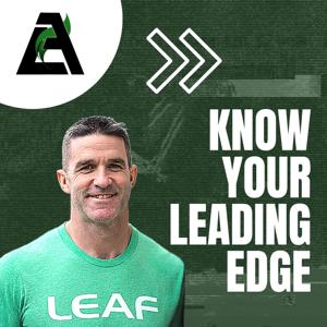 Know Your Leading Edge