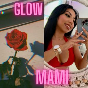 Glow Mami✨