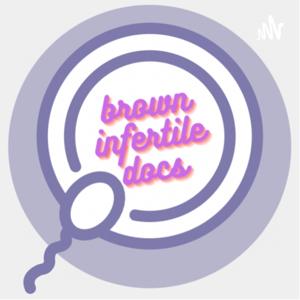 Brown Infertile Docs