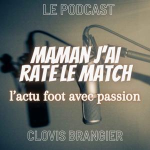 maman j'ai raté le match !