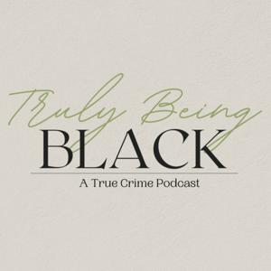 Truly Being Black