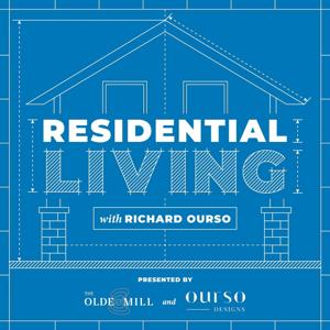 Residential Living with Richard Ourso