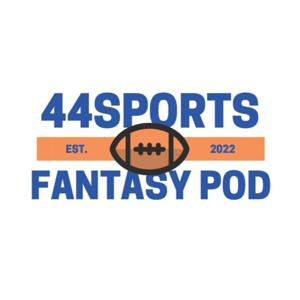 44 Sports: Fantasy Football Pod
