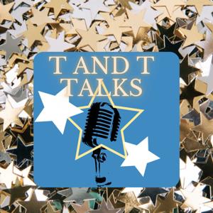 T and T talks