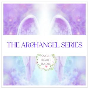 The Archangel Series. Angel Heart Radio