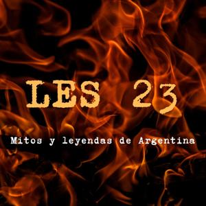 Les 23 - Leyendas Argentinas