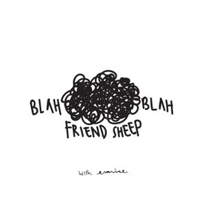 Blah Blah Friend Sheep