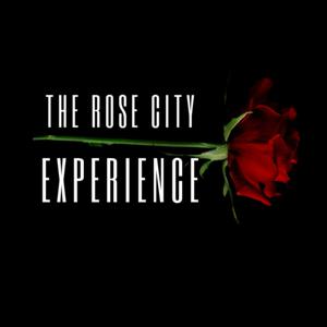 The Rose City Experience
