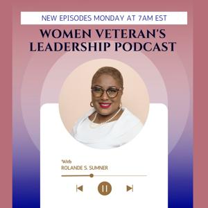 Women Veteran's Leadership Podcast