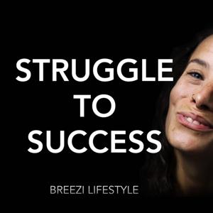 From Struggle to Success