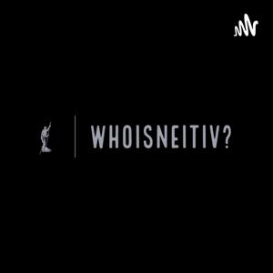 WhoIsNEITIV?