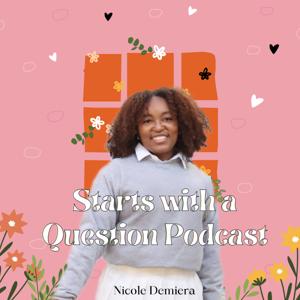 Starts with a Question
