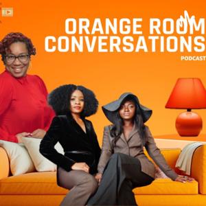 Orange Room Conversations