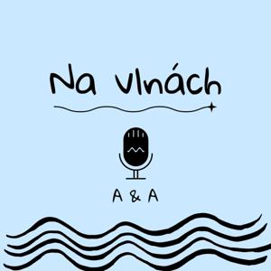 Na vlnách | s Aničkou a Andulou