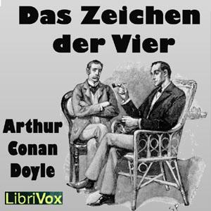 Zeichen der Vier, Das by Sir Arthur Conan Doyle (1859 - 1930)
