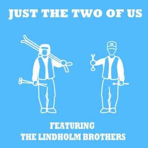 JUST THE TWO OF US