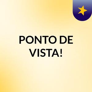 PONTO DE VISTA!