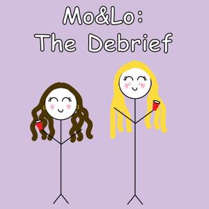 Mo&Lo: The Debrief