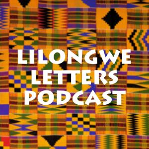 Lilongwe Letters Podcast