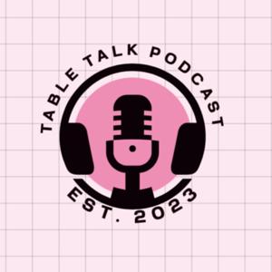 Table Talk