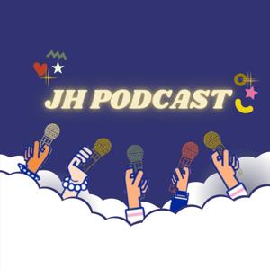 JH Podcast