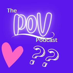 The POV Podcast