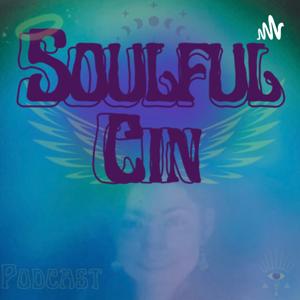 Soulful Cin