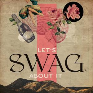 Lets SWAG about it