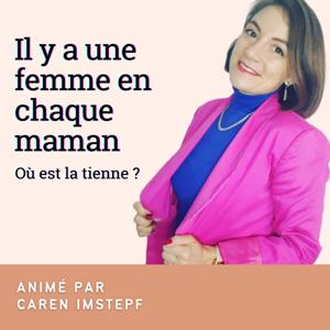 Il y a une femme en chaque maman