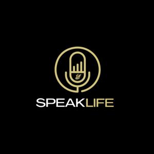 Speak Life