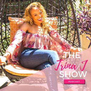 The Trina J Show