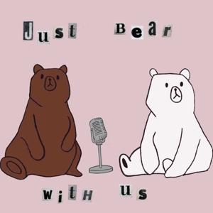 Just bear with us