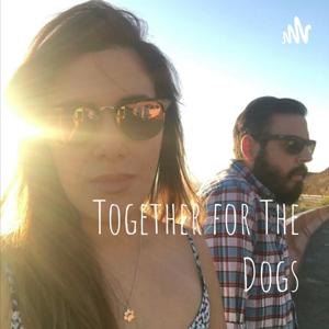 Together for The Dogs
