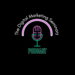 The Digital Marketing Seminary