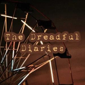 The Dreadful Diaries