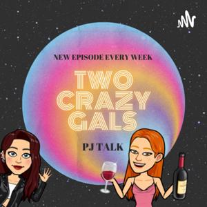 Two Crazy Gals