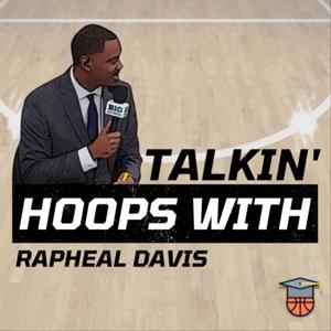 Talkin' Hoops with Rapheal Davis