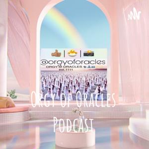 Orgy of Oracles Podcast